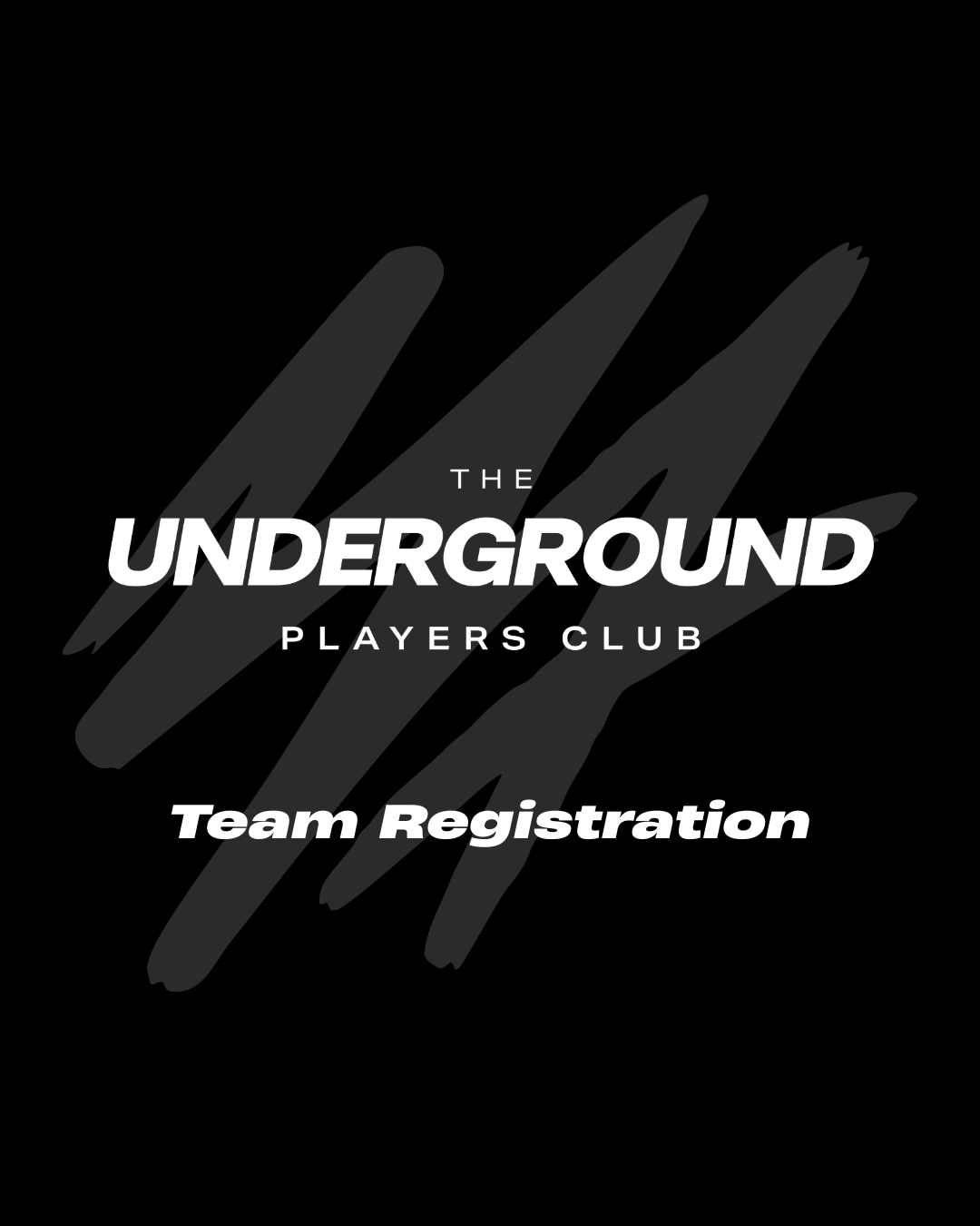 Underground Players Club - Team Registration