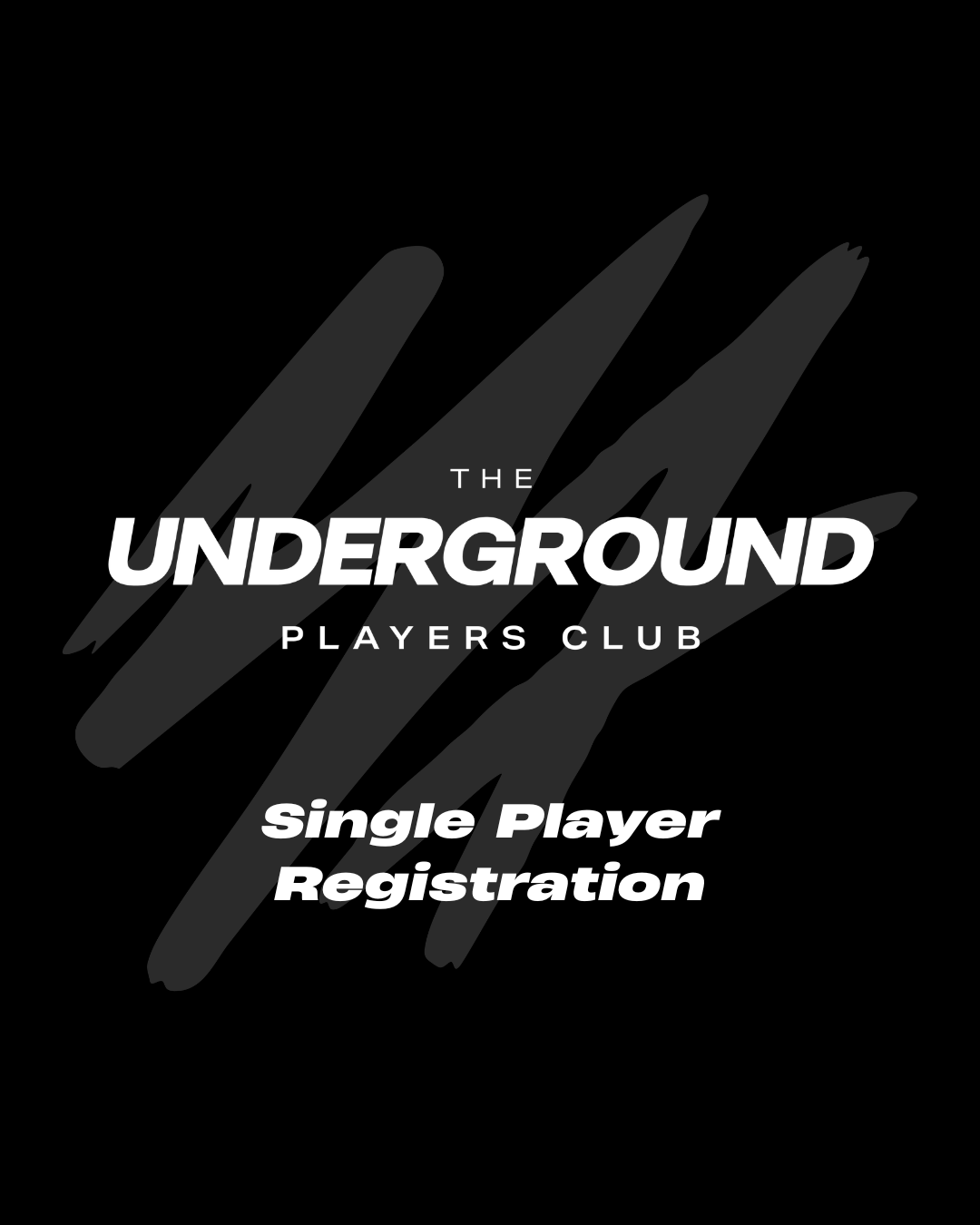 Underground Players Club - Single Player Registration